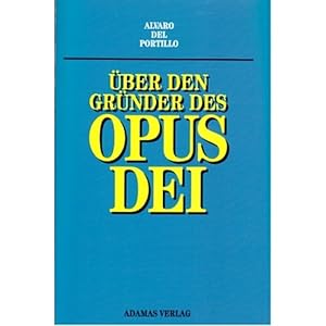 Bild des Verkufers fr ber den Grnder des Opus Dei: Cesare Cavalleri im Gesprch mit Alvaro del Portillo zum Verkauf von Buchhandlung Loken-Books