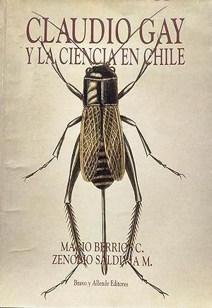 Claudio Gay y la Ciencia en Chile. Prólogo Luis Capurro