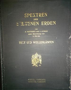 Spektren der seltenen Erden: 45 photographische Tafeln mit Text und Wellenlängen (2 Bände KOMPLET...