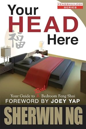 Imagen del vendedor de Your Head Here : Your Guide to Real Bedroom Feng Shui a la venta por GreatBookPrices