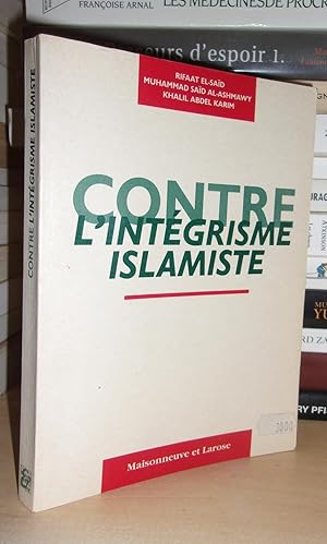 Bild des Verkufers fr CONTRE L'INTEGRISME ISLAMISTE : Une Exprience Egyptienne zum Verkauf von Planet's books