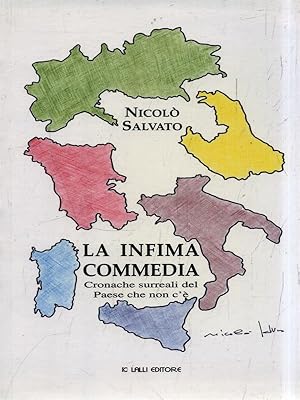Bild des Verkufers fr La infima commedia zum Verkauf von Librodifaccia