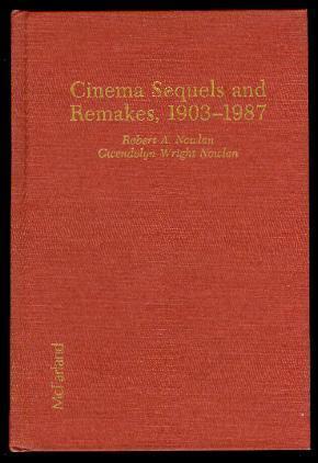 Seller image for CINEMA SEQUELS AND REMAKES 1903 - 1987 for sale by W. Fraser Sandercombe