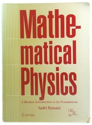 Seller image for Mathematical Physics: A Modern Introduction to Its Foundations for sale by PsychoBabel & Skoob Books