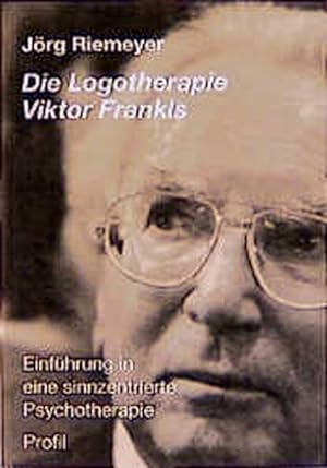 Bild des Verkufers fr Die Logotherapie Viktor Frankls zum Verkauf von Bcherbazaar