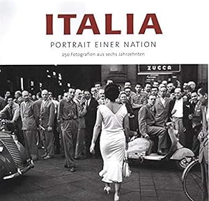 Seller image for ITALIA - Portrait einer Nation . 250 Photographien aus sechs Jahrzehnten. for sale by Classikon - Kunst & Wissen e. K.