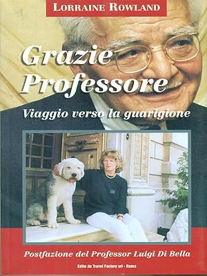 Immagine del venditore per Grazie professore venduto da Librodifaccia