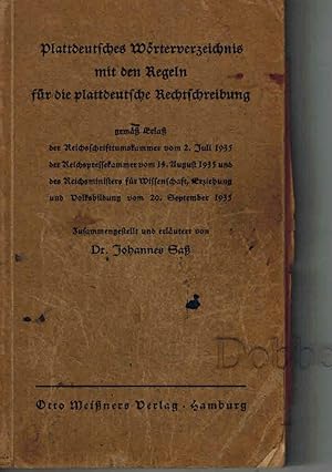 Plattdeutsches Wörterverzeichnis mit den Regeln für die plattdeutsche Rechtschreibung.