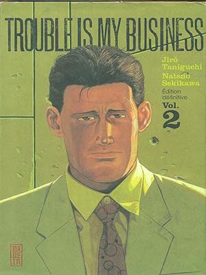 Bild des Verkufers fr Trouble is my business Tome 2 zum Verkauf von Librodifaccia