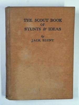 Seller image for The Scout book of stunts and ideas for sale by Cotswold Internet Books