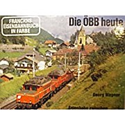 Bild des Verkufers fr Die BB heute. Eisenbahn zwischen Burgenland und Bodensee zum Verkauf von AHA-BUCH