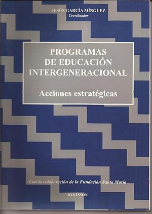 Seller image for Programas de educacin intergeneracional. Acciones estratgicas for sale by Librera Santa Brbara