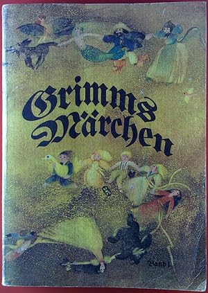 Bild des Verkufers fr Grimms Mrchen Band 1. Kinder- und Hausmrchen. Gesammelt durch die Brder Grimm I zum Verkauf von biblion2