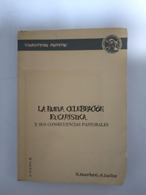 Seller image for La Nueva Celebracion Eucaristica y sus consecuencias pastorales for sale by Libros Ambig