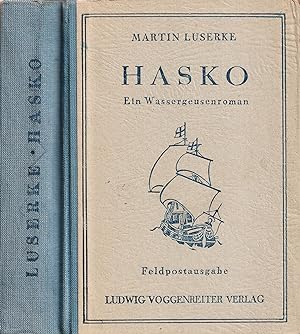 Hasko. Ein Wassergeusen-Roman.