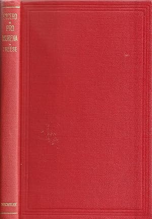 M. Tullii Ciceronis pro L. Murena oratio ad iudices. Edited with introduction and notes by J. H. ...