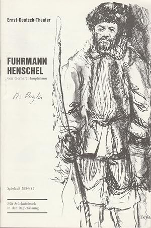 Seller image for Programmheft Fuhrmann Henschel von Gerhart Hauptmann. Premiere 21. Mrz 1985. Spielzeit 1984 / 85. Mit Stckabdruck in der Regiefassung for sale by Programmhefte24 Schauspiel und Musiktheater der letzten 150 Jahre