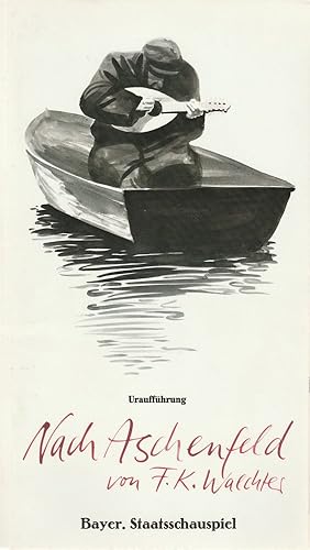 Seller image for Programmheft Urauffhrung Nach Aschenfeld von Friedrich Karl Waechter. Premiere 28. Oktober 1984 for sale by Programmhefte24 Schauspiel und Musiktheater der letzten 150 Jahre