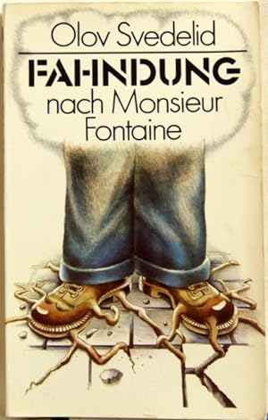 Fahndung nach Monsieur Fontaine; Kriminalroman