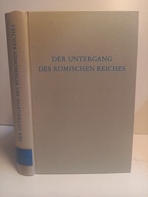 Der Untergang des römischen Reiches ( = Wege der Forschung CCLXIX).