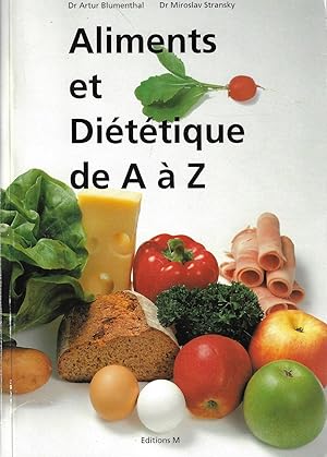 Aliments et diététique de A à Z