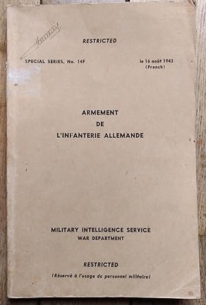 ARMEMENT de l'INFANTERIE ALLEMANDE - édité par le Military Intelligence service war département -...