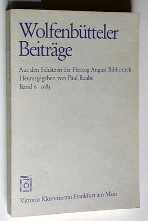 Aus den Schätzen der Herzog August Bibliothek. Band 6. Wolfenbütteler Beiträge.