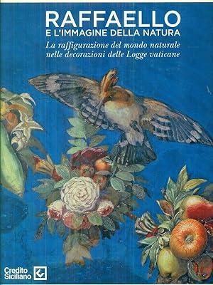 Bild des Verkufers fr Raffaello e l'immagine della natura zum Verkauf von Librodifaccia
