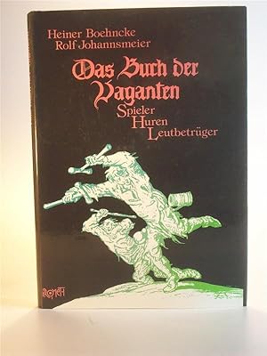 Seller image for Das Buch der Vaganten. Spieler, Huren, Leutbetrger for sale by Adalbert Gregor Schmidt