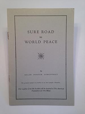 Seller image for SURE ROAD TO WORLD PEACE. for sale by T. Brennan Bookseller (ABAA / ILAB)