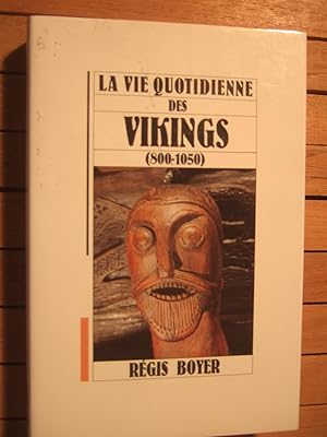 Immagine del venditore per La Vie Quotidienne Des Vikings (800-1050) venduto da Domifasol