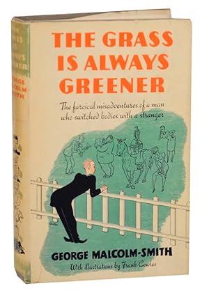 Bild des Verkufers fr The Grass is Always Greener zum Verkauf von Jeff Hirsch Books, ABAA