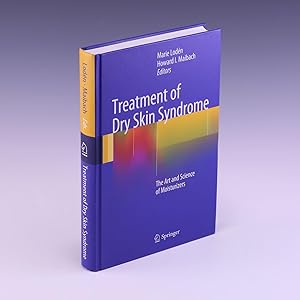 Seller image for Treatment of Dry Skin Syndrome: The Art and Science of Moisturizers for sale by Salish Sea Books