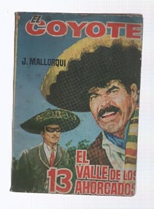 Immagine del venditore per Ediciones Cid: El Coyote numero 136: El valle de los 13 ahorcados venduto da El Boletin