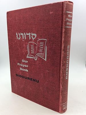 Seller image for SIDDURENU (Our Prayer Book): A New and Original Siddur Text for Religious Schools for sale by Kubik Fine Books Ltd., ABAA