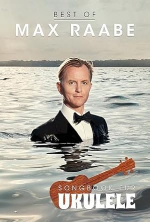 Bild des Verkufers fr Best Of Max Raabe: Songbook fr Ukulele zum Verkauf von AHA-BUCH GmbH