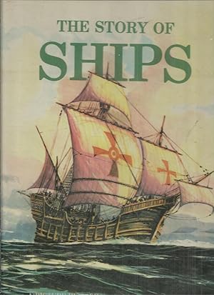 THE STORY OF SHIPS: A Picture History in Color.