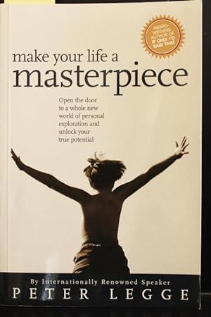 Seller image for Make Your Life a Masterpiece for sale by Mad Hatter Bookstore
