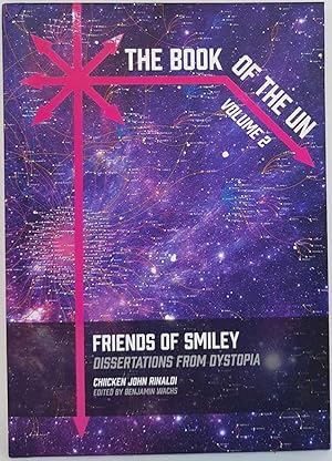 Seller image for The Book of the Un: Friends of Smiley: Dissertations from Dystopia for sale by Book Merchant Jenkins, ANZAAB / ILAB