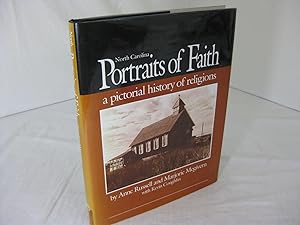 Seller image for NORTH CAROLINA PORTRAITS OF FAITH: A PICTORIAL HISTORY OF RELIGIONS for sale by Frey Fine Books