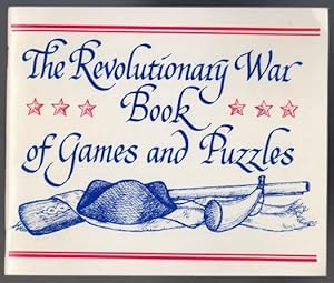 Seller image for The Revolutionary War Book of Games, Puzzles, and Things to Do for sale by HORSE BOOKS PLUS LLC