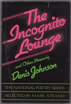 Immagine del venditore per The Incognito Lounge and Other Poems venduto da Between the Covers-Rare Books, Inc. ABAA