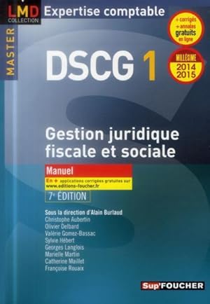 dscg 1 ; gestion juridique fiscale, fiscale et sociale ; manuel ; 2014-2015