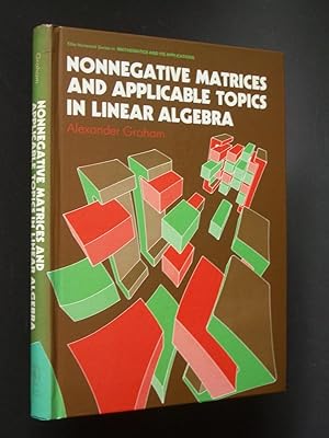 Nonnegative Matrices and Applicable Topics in Linear Algebra