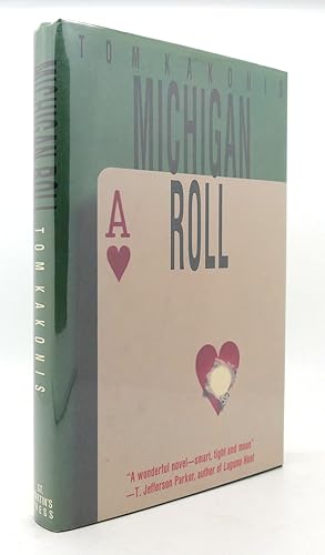 Seller image for MICHIGAN ROLL A Novel for sale by Rare Book Cellar