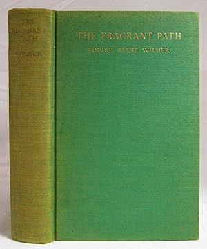 Bild des Verkufers fr The Fragrant Path: A Book About Sweet Scented Flowers and Leaves zum Verkauf von Nevermore Bookstore