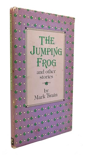 Imagen del vendedor de THE JUMPING FROG AND OTHER STORIES a la venta por Rare Book Cellar