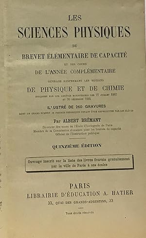 Seller image for Les sciences physiques du brevet lmentaire de capacit et des cours de l'anne complmentaire - 15e dition for sale by crealivres