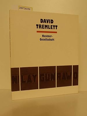 Seller image for David Tremlett : a quiet madness ; 7 wall drawings und Arbeiten auf Papier aus den Jahren 1971 - 1991 Band 1 for sale by ralfs-buecherkiste