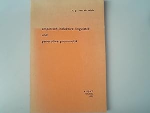 Seller image for Empirisch-Induktive Linguistik und Generative Grammatik: Versuch zur Anwendung und Bewertung linguistischer Methoden gezeigt an der Syntaxdarstellung einer unerforschten lteren Sprachstufe; ALTFRIESISCH for sale by Antiquariat Bookfarm